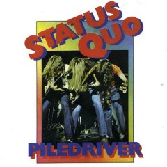 Piledrive_StatusQuo.jpg