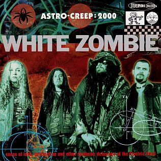 WhiteZombie-AstroCreep2000.jpg