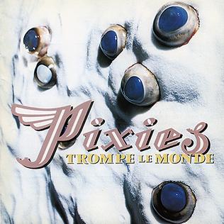 Pixies-TrompeLeMondeCover.jpg