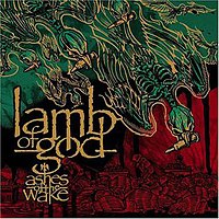 200px-Lamb_of_God_-_Ashes_of_the_Wake.jpg
