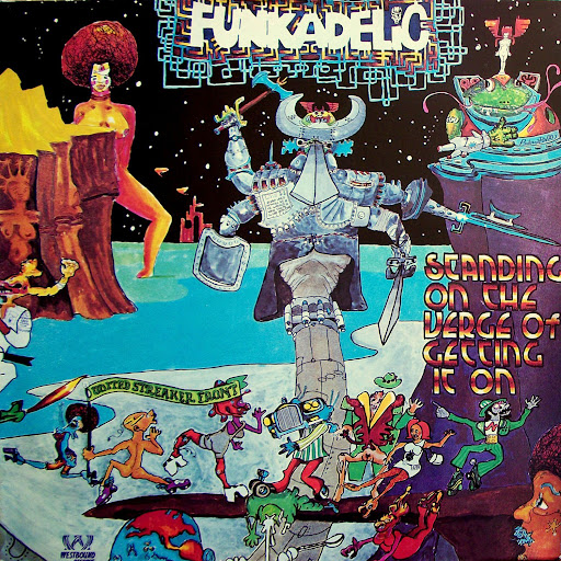 Funkadelic%20(1974)%20-%20Standing%20On%20The%20Verge%20Of%20Getting%20It%20On%20(A).jpg